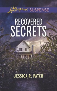 Cover Recovered Secrets (Mills & Boon Love Inspired Suspense)