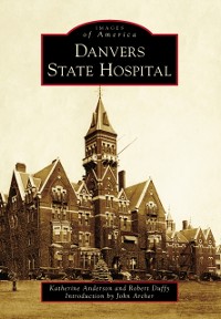 Cover Danvers State Hospital