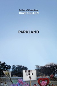 Cover Parkland: Birth of a Movement