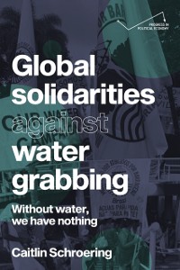 Cover Global solidarities against water grabbing