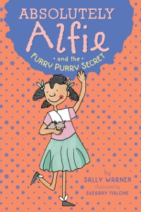 Cover Absolutely Alfie and the Furry, Purry Secret
