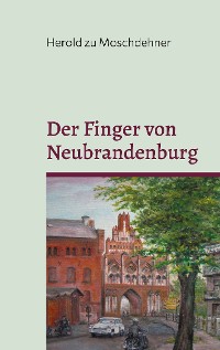 Cover Der Finger von Neubrandenburg