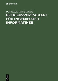 Cover Betriebswirtschaft für Ingenieure + Informatiker