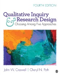 Cover Qualitative Inquiry and Research Design : Choosing Among Five Approaches