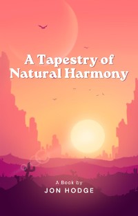 Cover A Tapestry of Natural Harmony