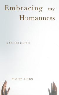 Cover Embracing My Humanness