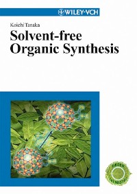 Cover Solvent-free Organic Synthesis