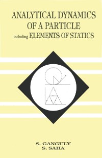 Cover Analytical Dynamics of A Particle Including Elements of Statics