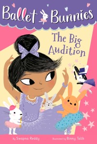 Cover Ballet Bunnies #5: The Big Audition