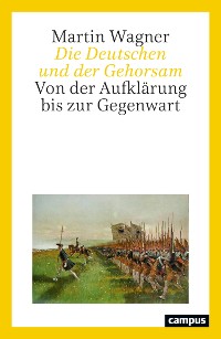 Cover Die Deutschen und der Gehorsam