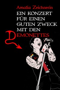 Cover Ein Konzert für einen guten Zweck mit den Demonettes