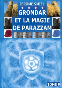 Cover Grondar et la Magie de Parazzam