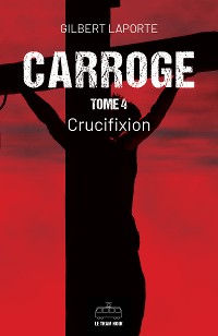 Cover Carroge - Tome 4