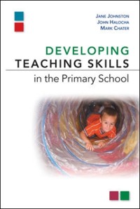 Cover Developing Teaching Skills in the Primary School