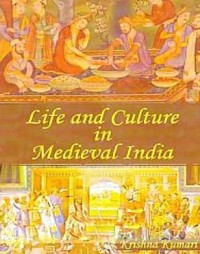 Cover Life And Culture In Medieval India