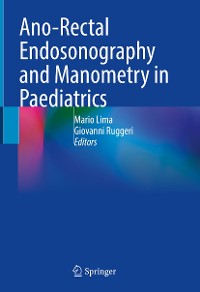 Cover Ano-Rectal Endosonography and Manometry in Paediatrics