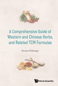 Cover Comprehensive Guide Of Western And Chinese Herbs, And Related Tcm Formulae, A