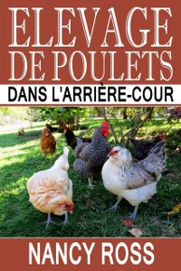 Cover Elevage de poulets dans l''arrière-cour