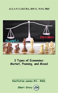 Cover 3 Types of Economies. Market, Planning, and Mixed