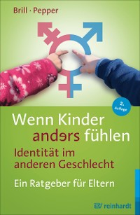 Cover Wenn Kinder anders fühlen - Identität im anderen Geschlecht