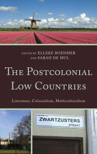 Cover Postcolonial Low Countries