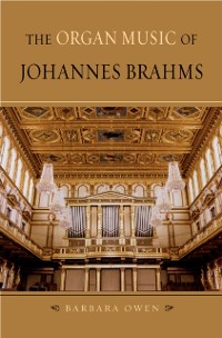 Cover Organ Music of Johannes Brahms
