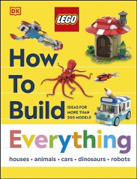 Cover LEGO How to Build Everything!