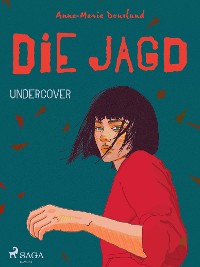 Cover Die Jagd – Undercover