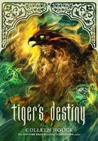 Cover Tiger's Destiny (Book 4 in the Tigers Curse Series)