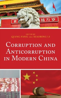Cover Corruption and Anticorruption in Modern China
