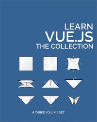Cover Learn Vue.js: The Collection
