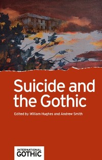 Cover Suicide and the Gothic