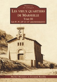 Cover Marseille (Les vieux quartiers de) - Tome III