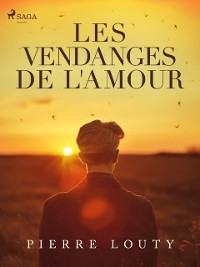 Cover Les Vendanges de l''amour