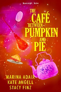 Cover The Café between Pumpkin and Pie