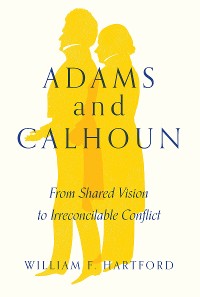 Cover Adams and Calhoun