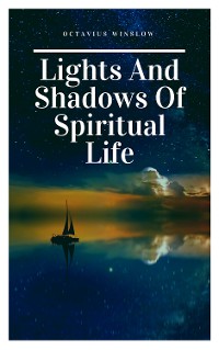 Cover Lights and Shadows of Spiritual life