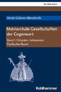 Cover Matriarchale Gesellschaften der Gegenwart