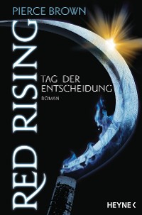 Cover Red Rising - Tag der Entscheidung