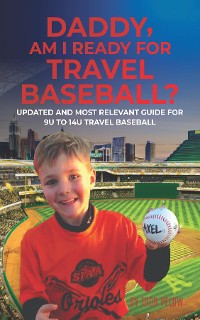Cover Daddy, Am I Ready For Travel Baseball?