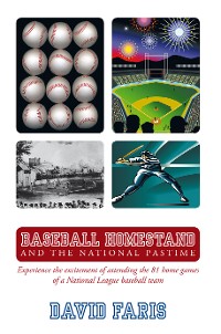 Cover Baseball Homestand: the National Pastime