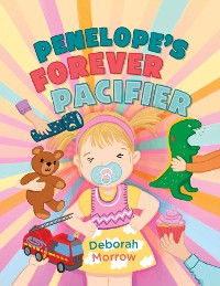 Cover Penelope's Forever Pacifier