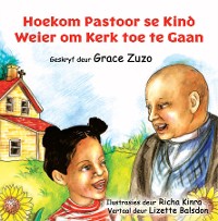 Cover Hoekom Pastoor se Kind Weier om Kerk toe te Gaan