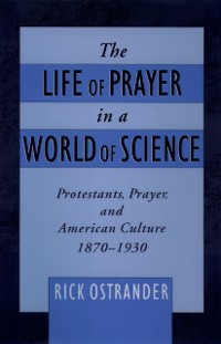 Cover Life of Prayer in a World of Science