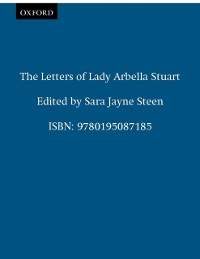Cover Letters of Lady Arbella Stuart
