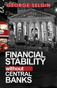 Cover Financial Stability without Central Banks