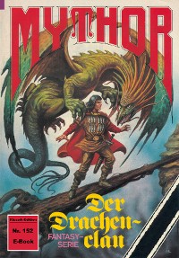 Cover Mythor 152: Der Drachenclan