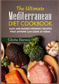 Cover The Ultimate Mediterranean Diet Cookbook