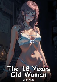 Cover The 18 Years Old Woman