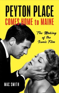 Cover Peyton Place Comes Home to Maine